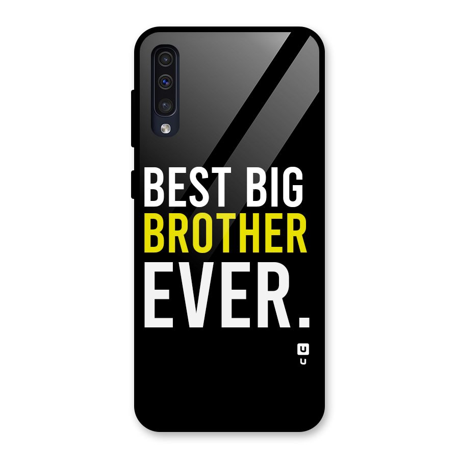 Best Brother Ever Glass Back Case for Galaxy A50