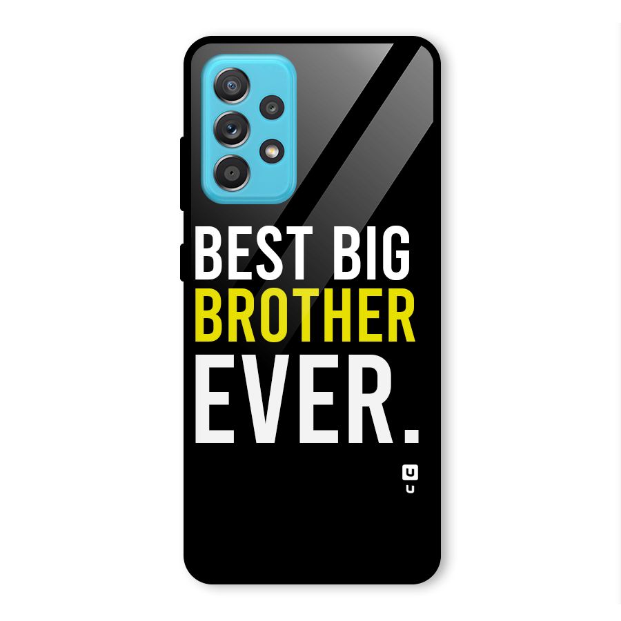 Best Brother Ever Glass Back Case for Galaxy A52