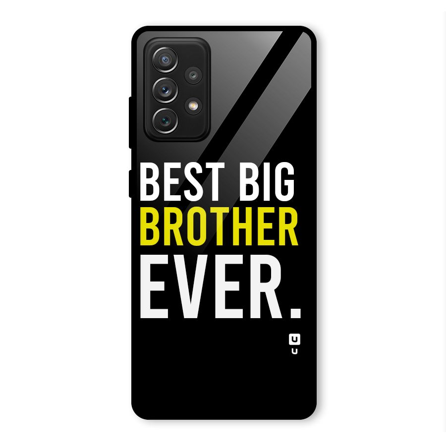 Best Brother Ever Glass Back Case for Galaxy A72
