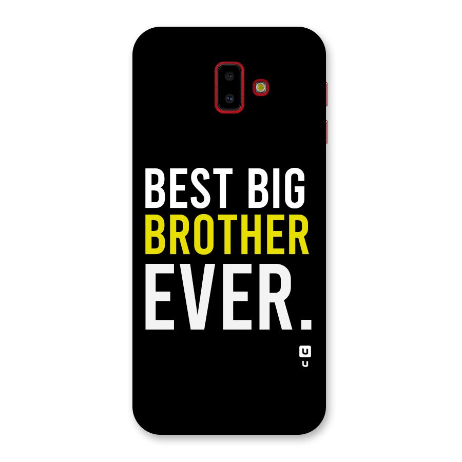 Best Brother Ever Back Case for Galaxy J6 Plus