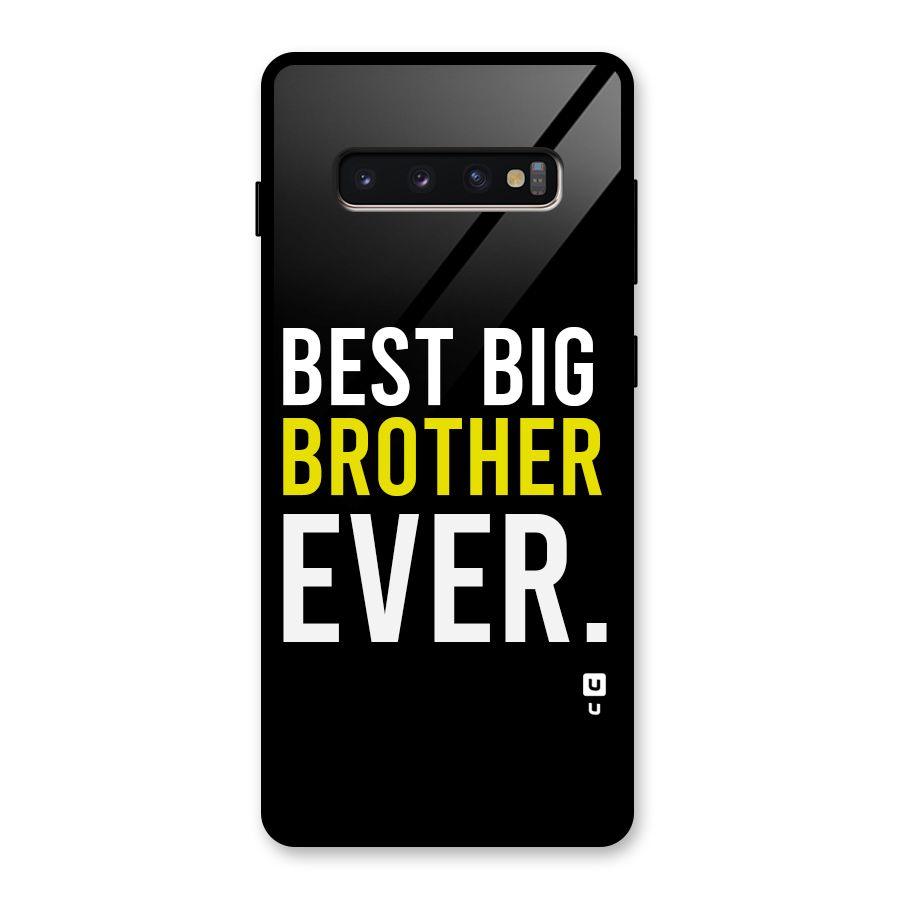 Best Brother Ever Glass Back Case for Galaxy S10 Plus