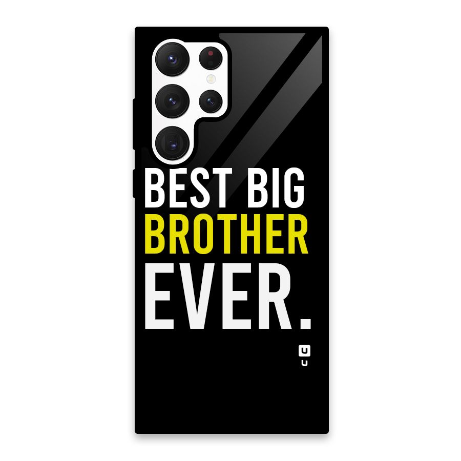 Best Brother Ever Glass Back Case for Galaxy S22 Ultra 5G