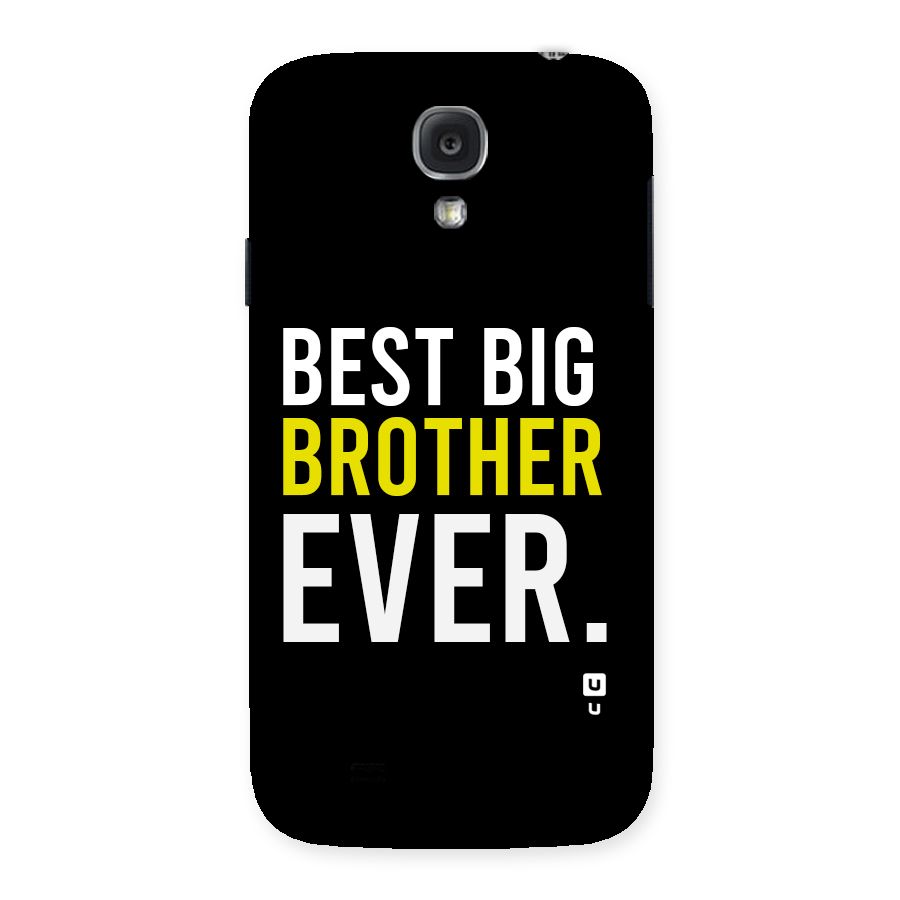 Best Brother Ever Back Case for Galaxy S4