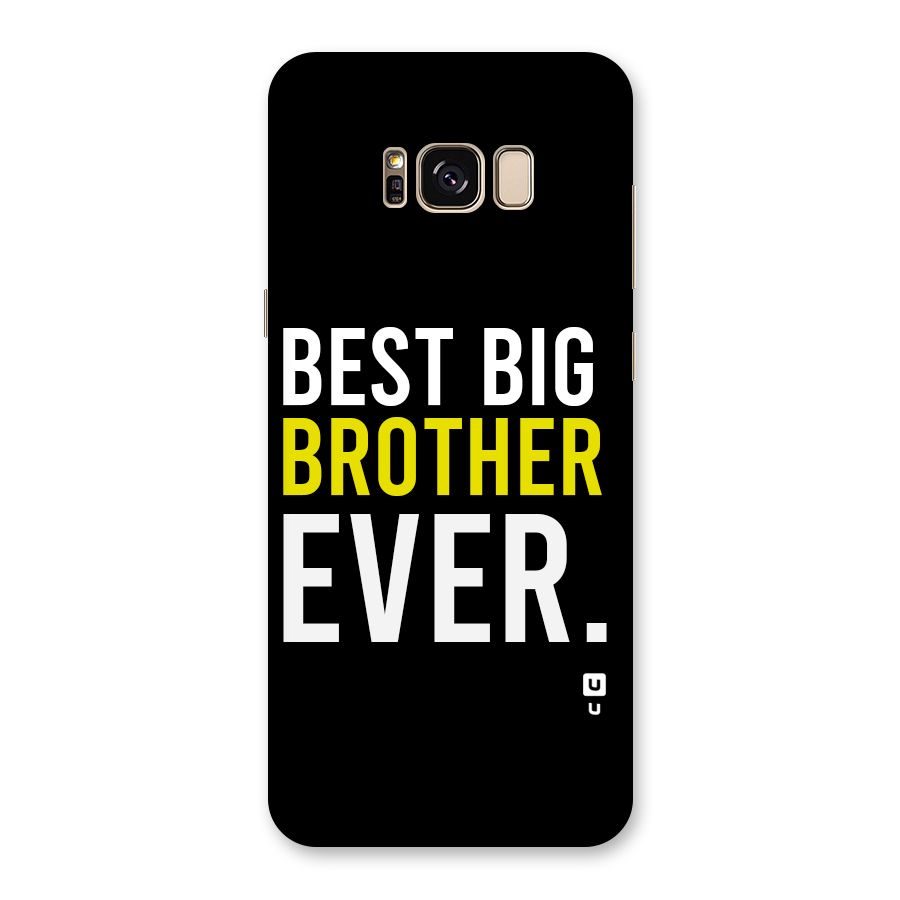 Best Brother Ever Back Case for Galaxy S8 Plus