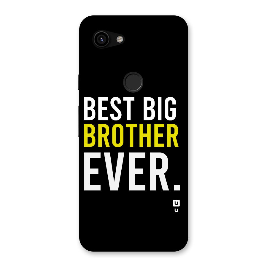 Best Brother Ever Back Case for Google Pixel 3a