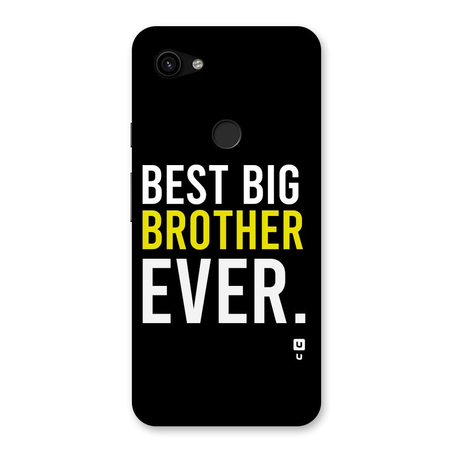 Best Brother Ever Back Case for Google Pixel 3a XL