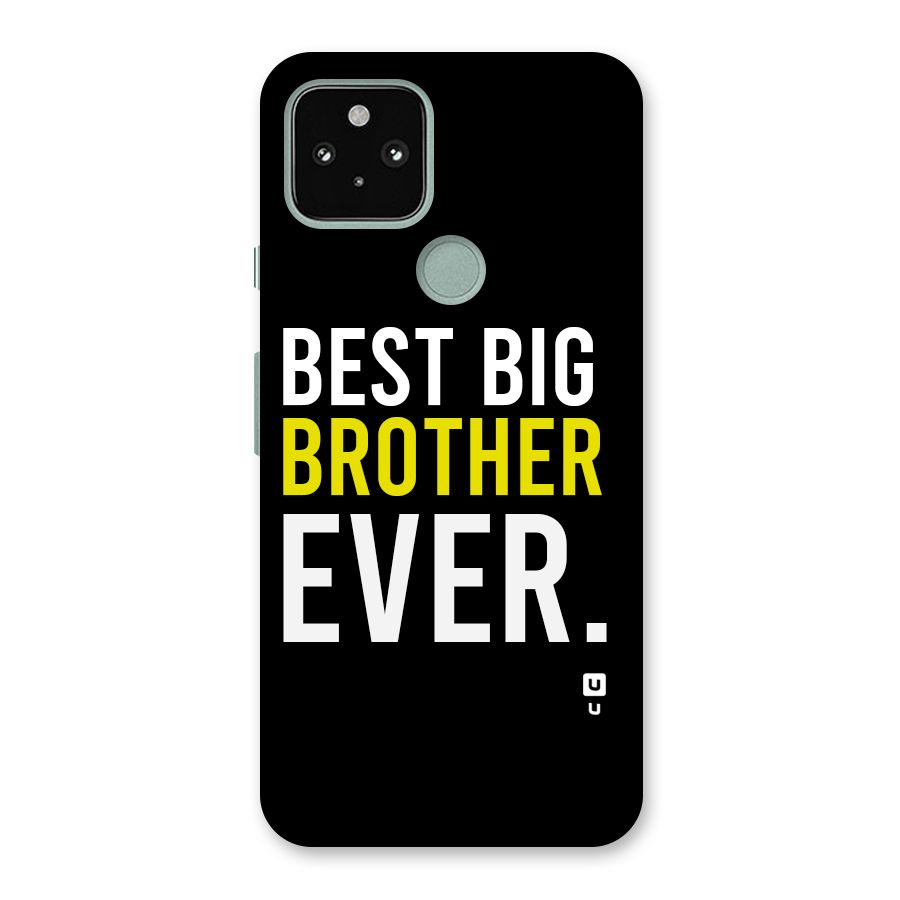 Best Brother Ever Back Case for Google Pixel 5