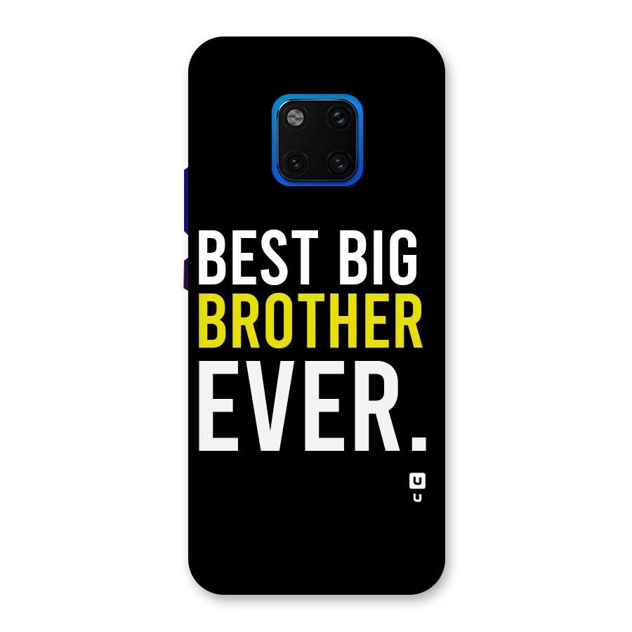 Best Brother Ever Back Case for Huawei Mate 20 Pro