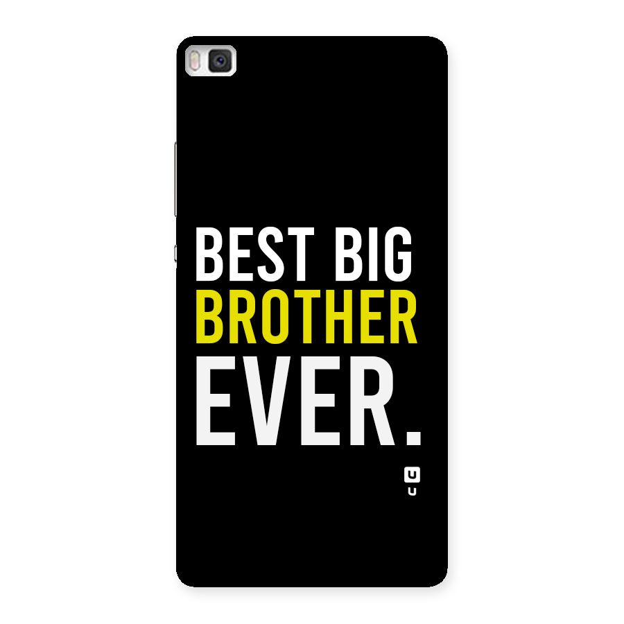 Best Brother Ever Back Case for Huawei P8