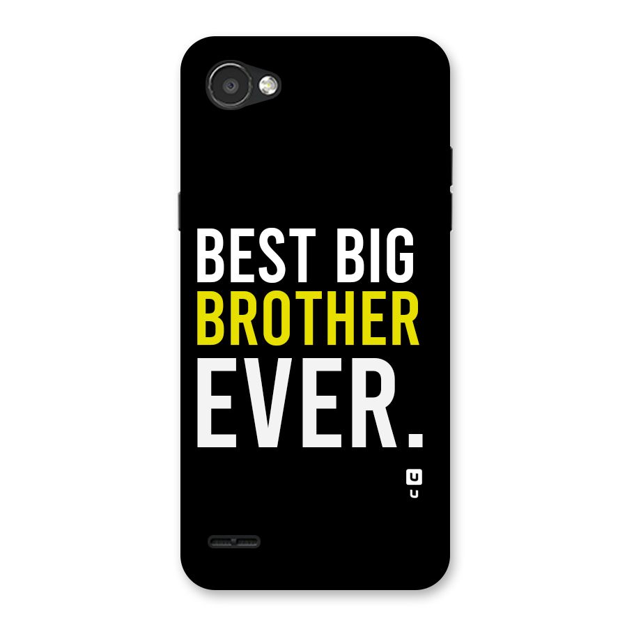 Best Brother Ever Back Case for LG Q6