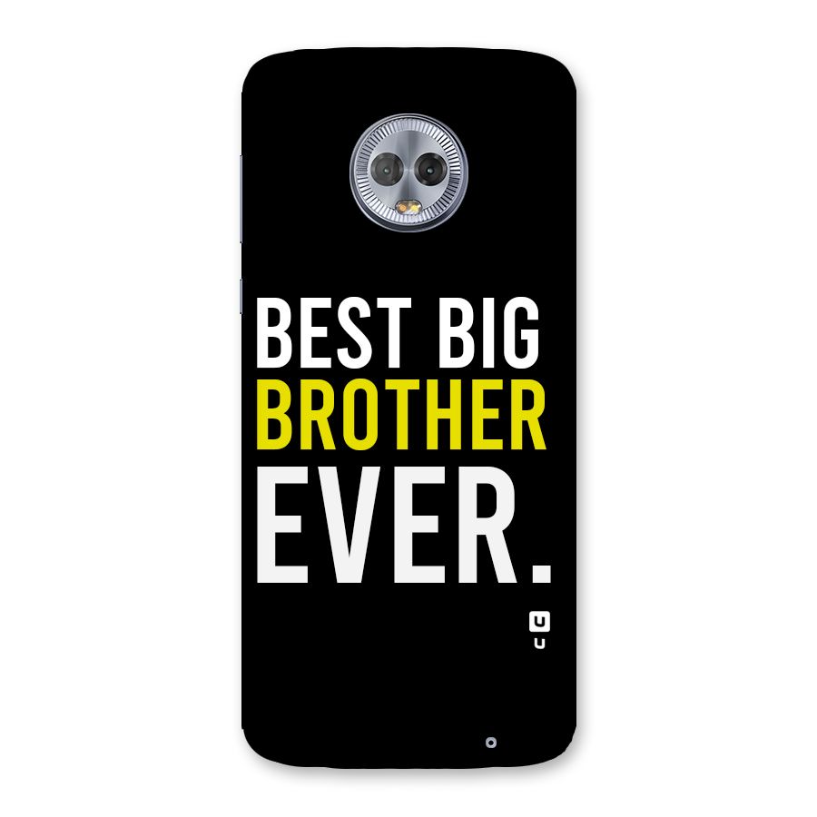 Best Brother Ever Back Case for Moto G6 Plus
