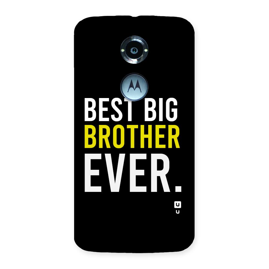 Best Brother Ever Back Case for Moto X2