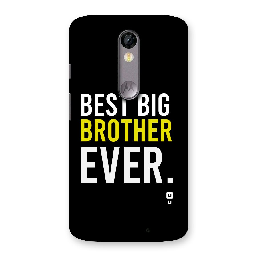 Best Brother Ever Back Case for Moto X Force