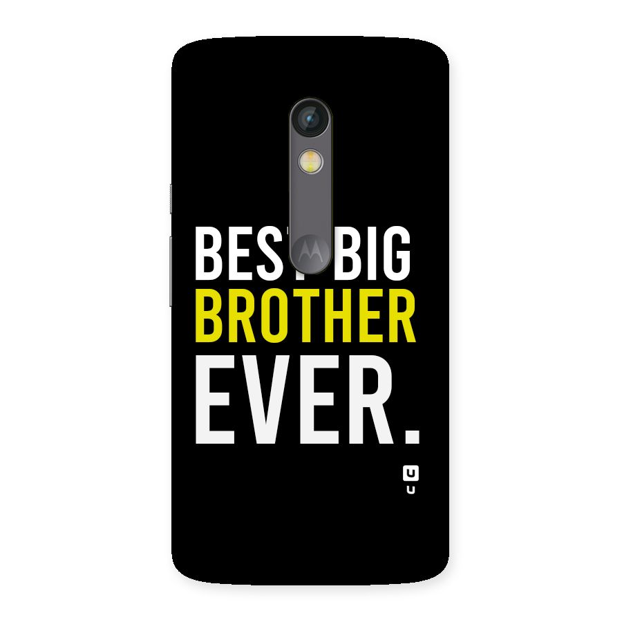 Best Brother Ever Back Case for Moto X Play