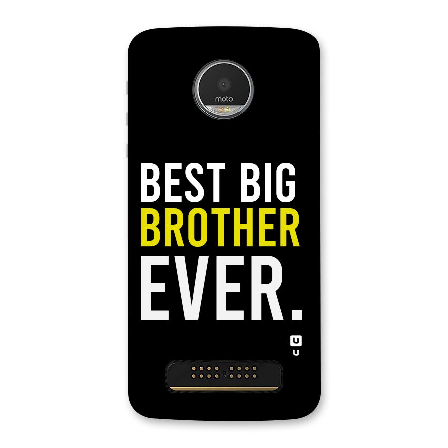 Best Brother Ever Back Case for Moto Z Play