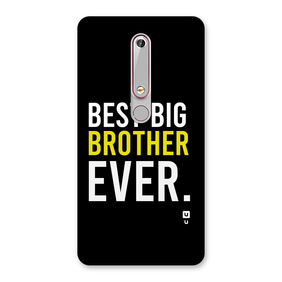 Best Brother Ever Back Case for Nokia 6.1