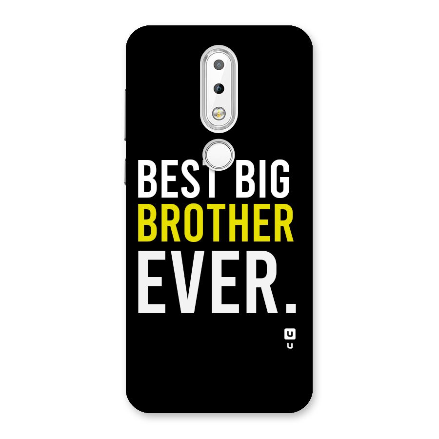 Best Brother Ever Back Case for Nokia 6.1 Plus
