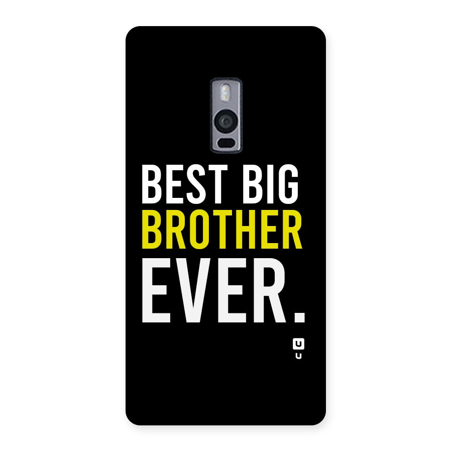 Best Brother Ever Back Case for OnePlus 2