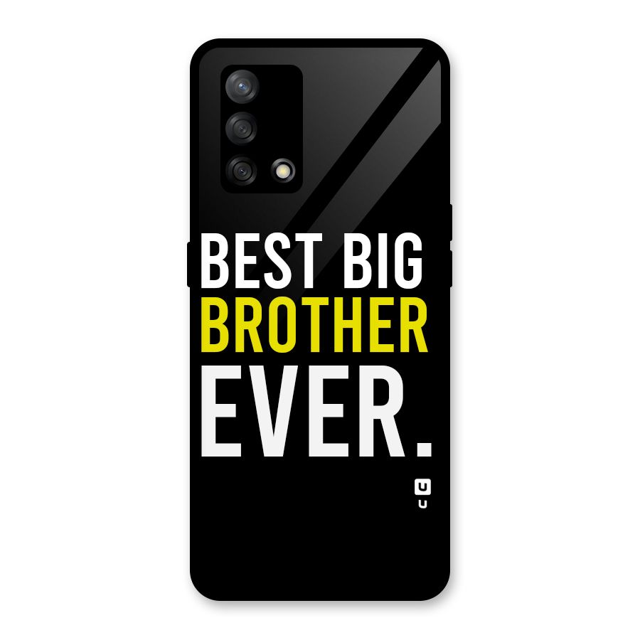 Best Brother Ever Glass Back Case for Oppo F19