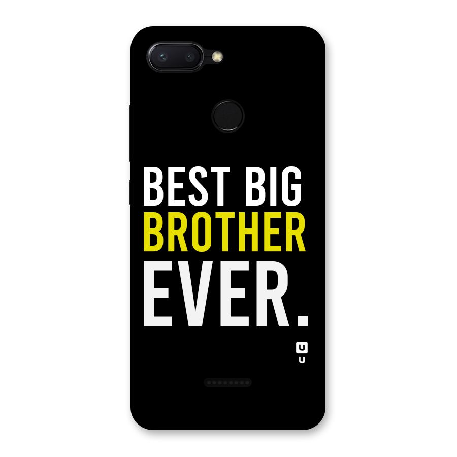 Best Brother Ever Back Case for Redmi 6