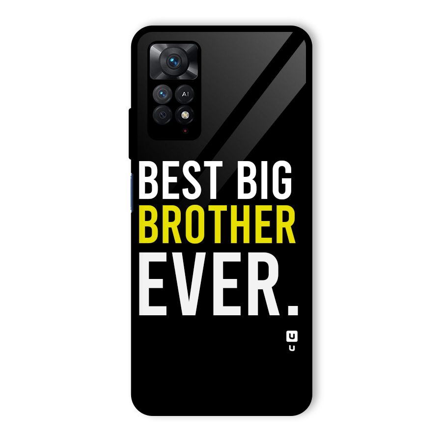 Best Brother Ever Glass Back Case for Redmi Note 11 Pro