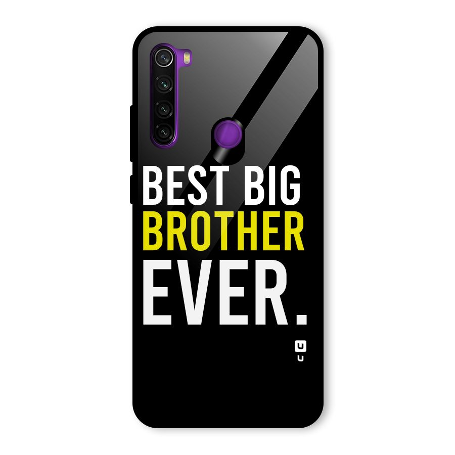 Best Brother Ever Glass Back Case for Redmi Note 8