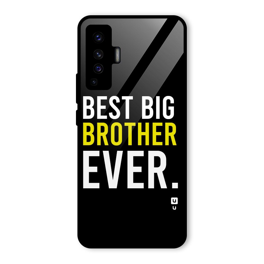 Best Brother Ever Glass Back Case for Vivo X50