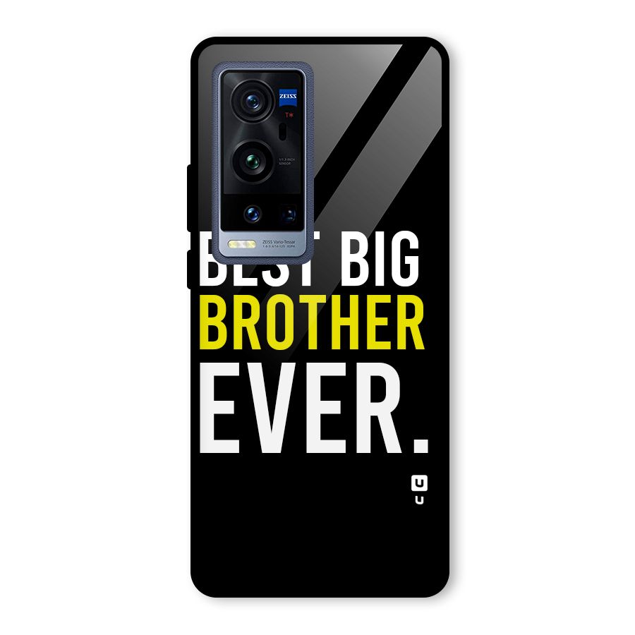 Best Brother Ever Glass Back Case for Vivo X60 Pro Plus