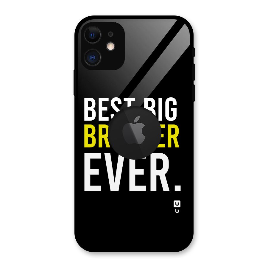 Best Brother Ever Glass Back Case for iPhone 11 Logo Cut