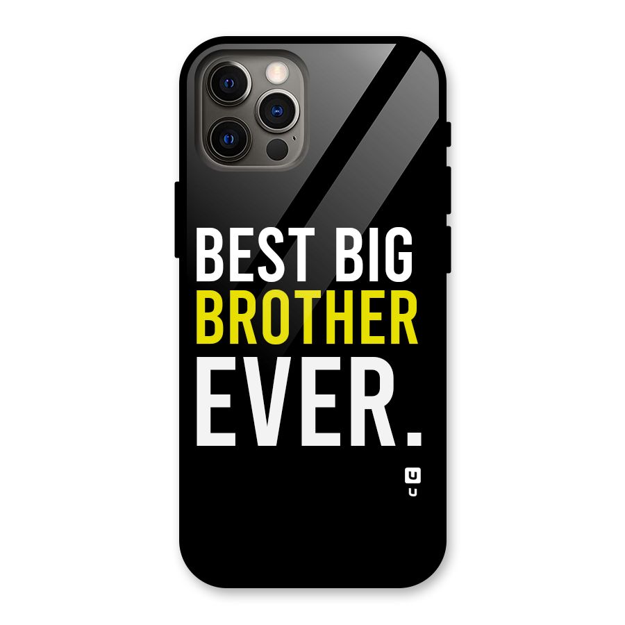 Best Brother Ever Glass Back Case for iPhone 12 Pro