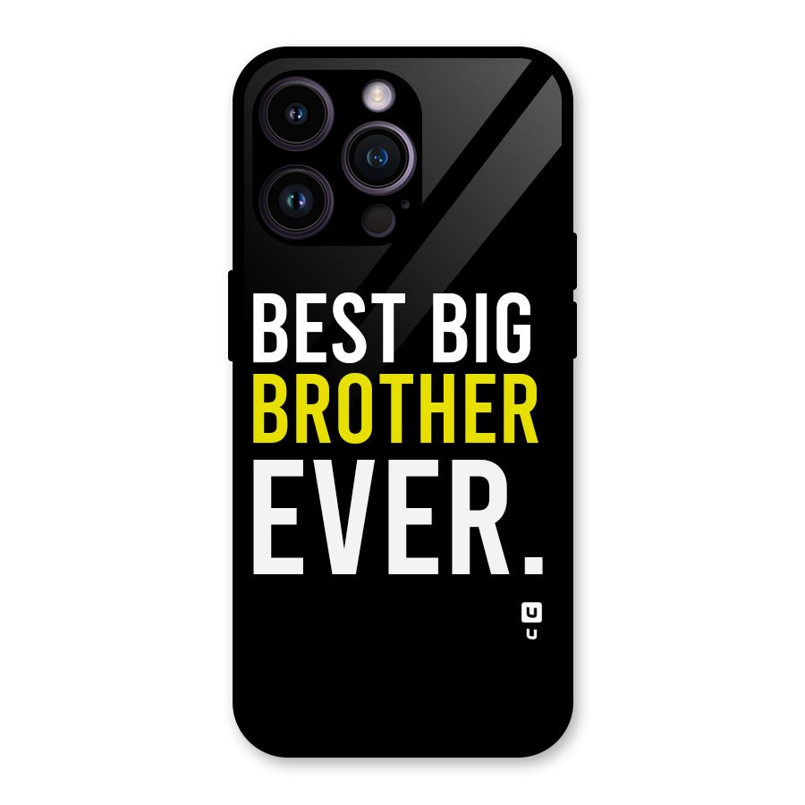Best Brother Ever Glass Back Case for iPhone 14 Pro Max