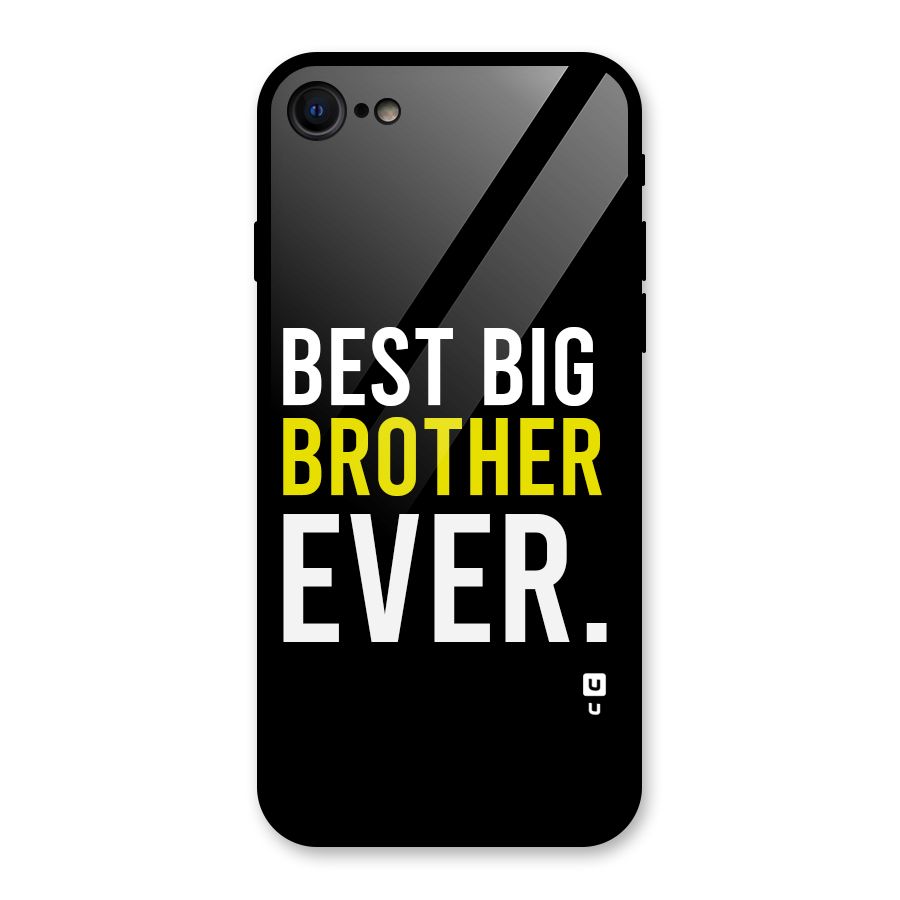 Best Brother Ever Glass Back Case for iPhone 7