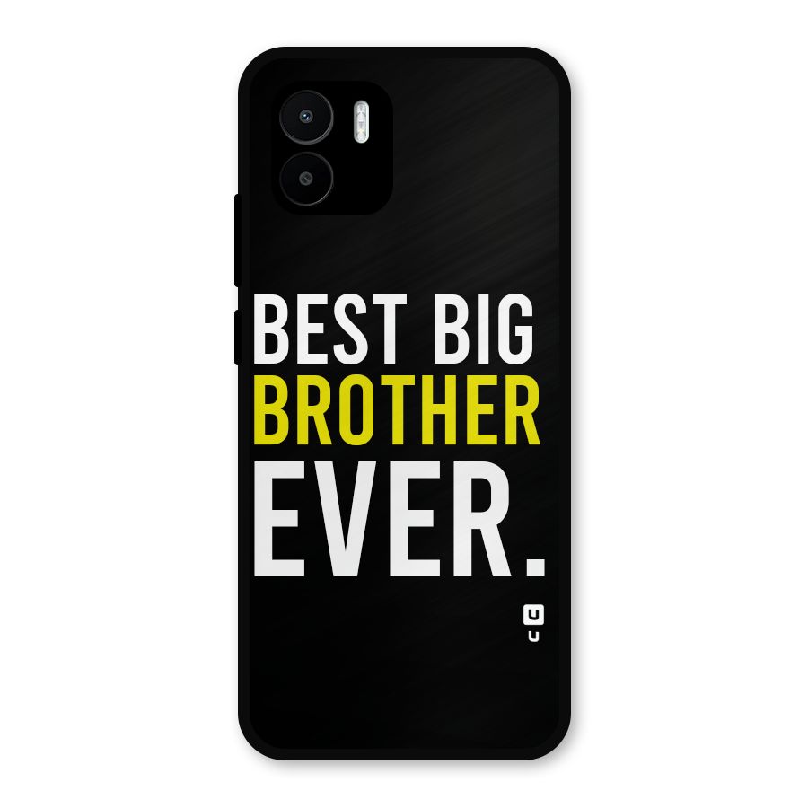Best Brother Ever Metal Back Case for Redmi A2