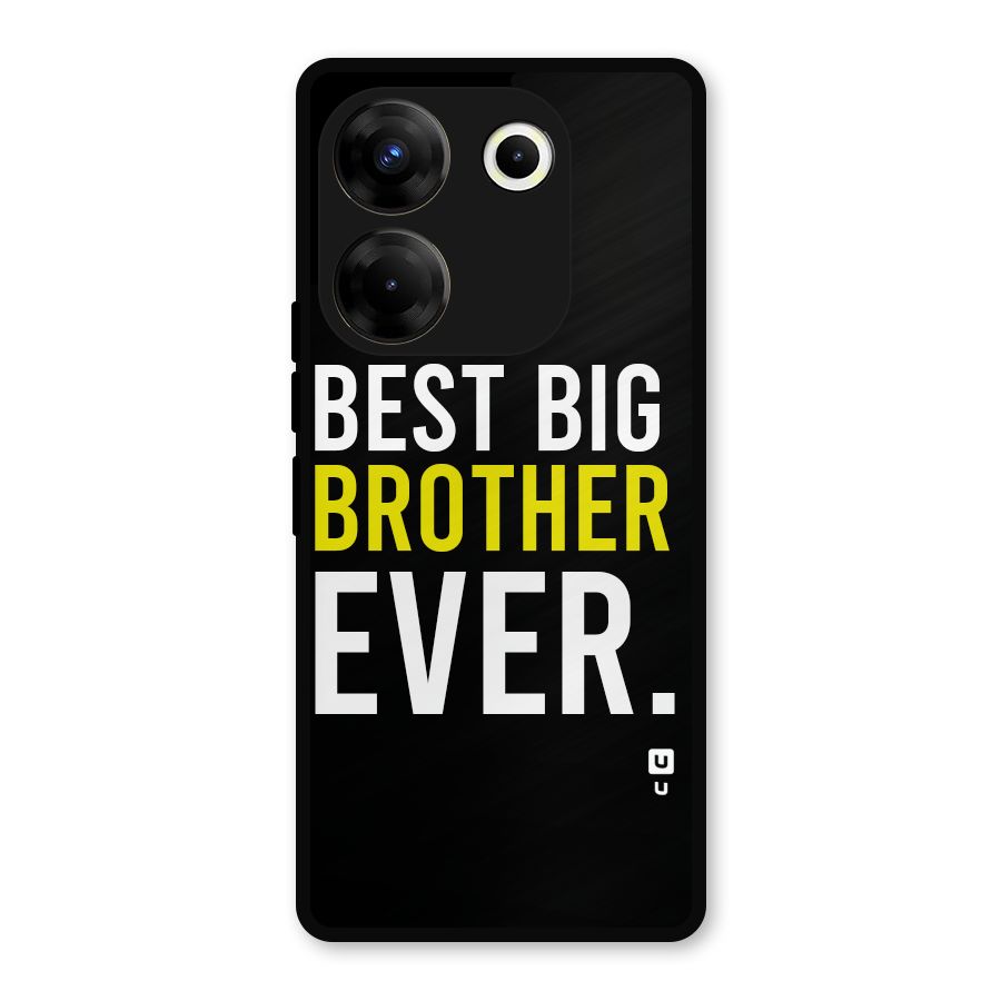 Best Brother Ever Metal Back Case for Tecno Camon 20 Pro