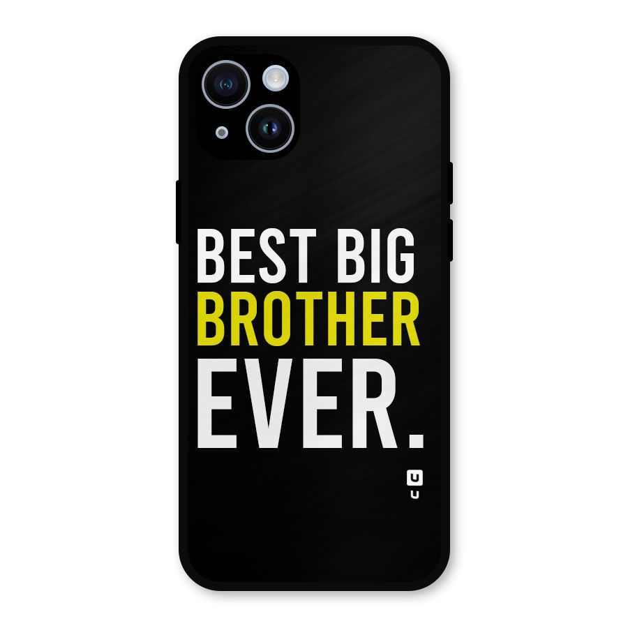 Best Brother Ever Metal Back Case for iPhone 14