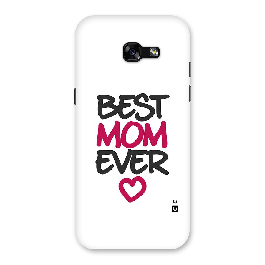 Best Mom Ever Back Case for Galaxy A5 2017