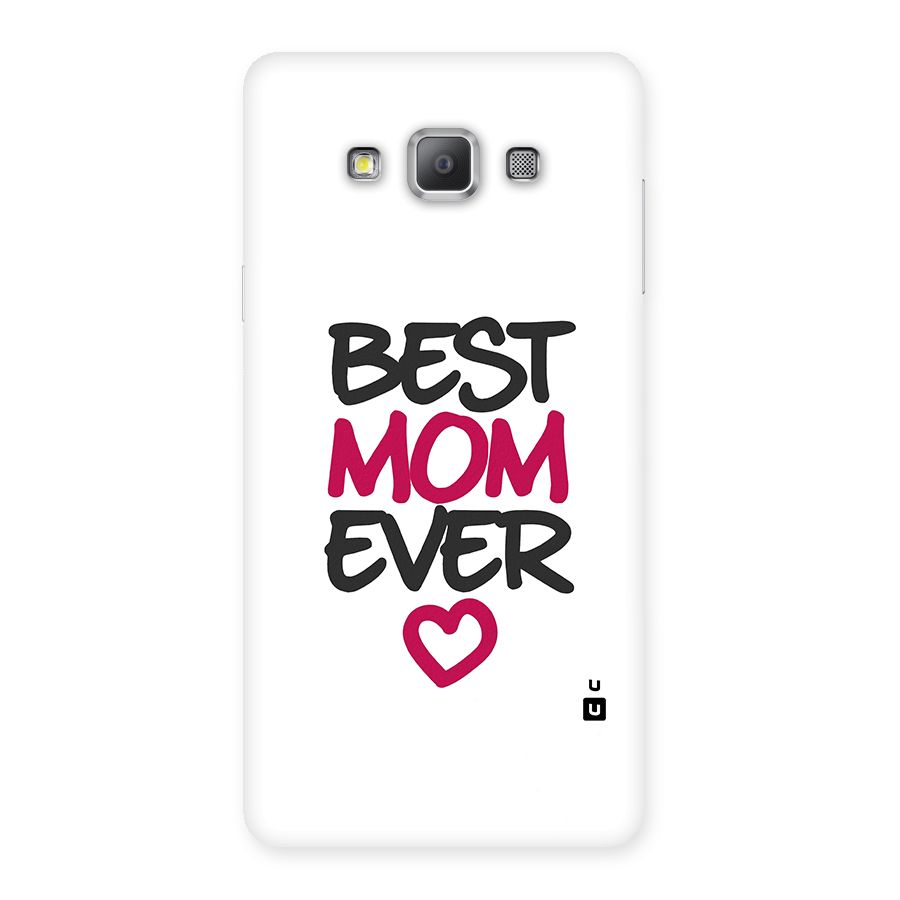 Best Mom Ever Back Case for Galaxy A7