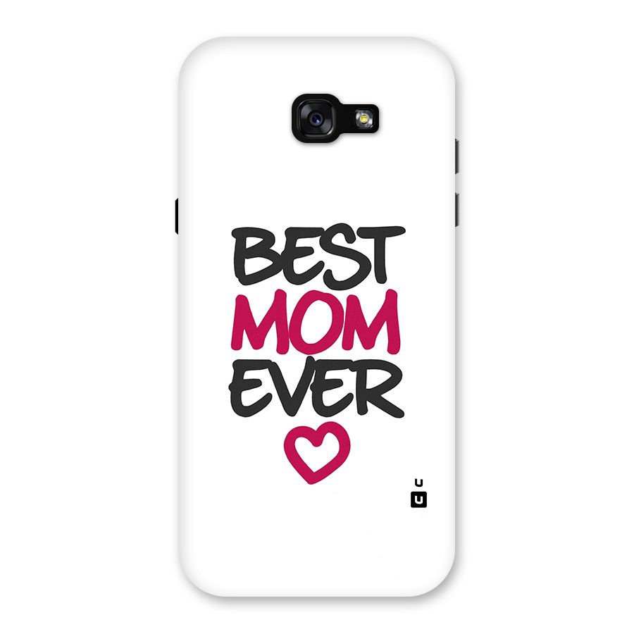 Best Mom Ever Back Case for Galaxy A7 (2017)