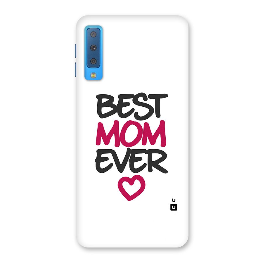Best Mom Ever Back Case for Galaxy A7 (2018)