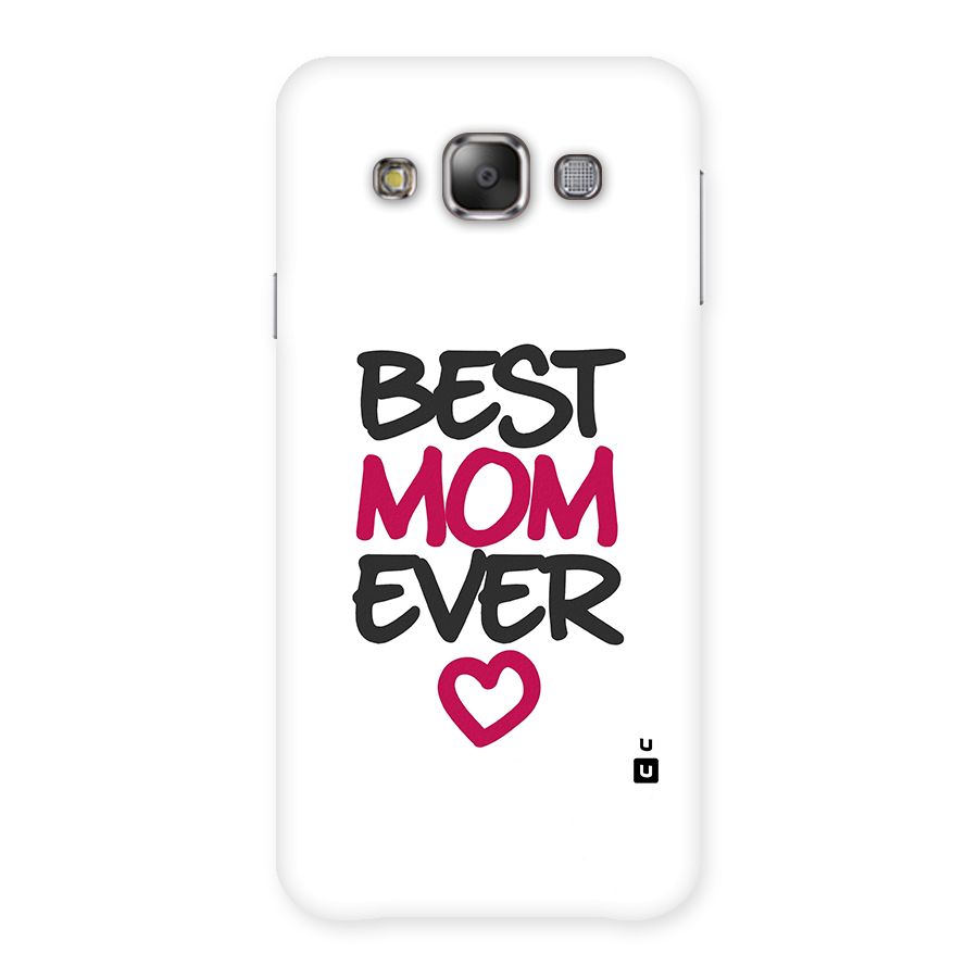 Best Mom Ever Back Case for Galaxy E7