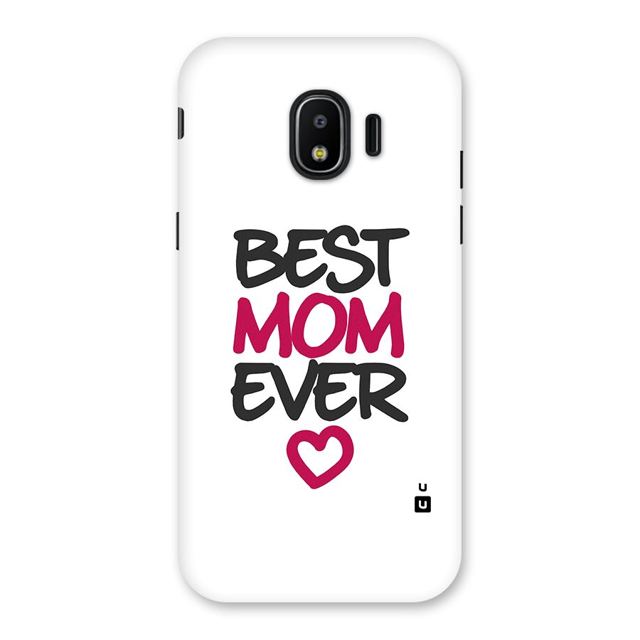 Best Mom Ever Back Case for Galaxy J2 Pro 2018