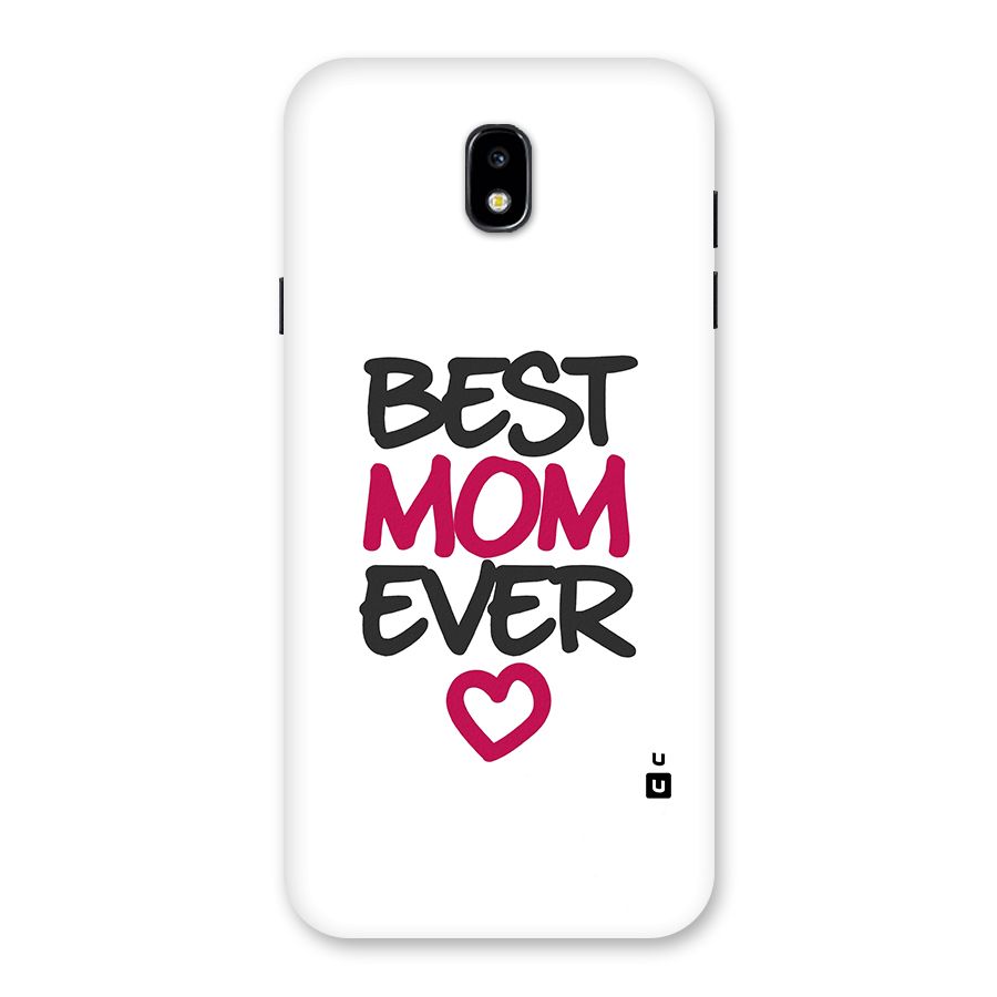 Best Mom Ever Back Case for Galaxy J7 Pro