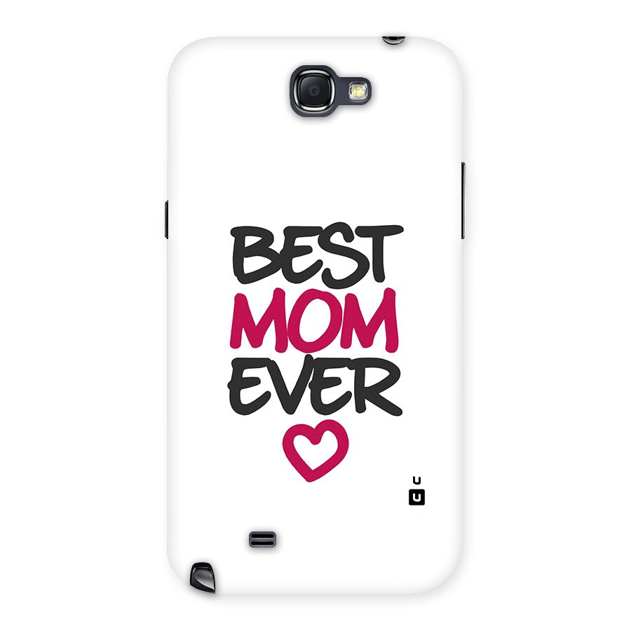 Best Mom Ever Back Case for Galaxy Note 2