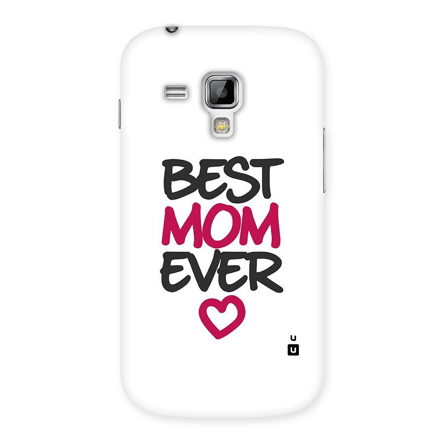 Best Mom Ever Back Case for Galaxy S Duos