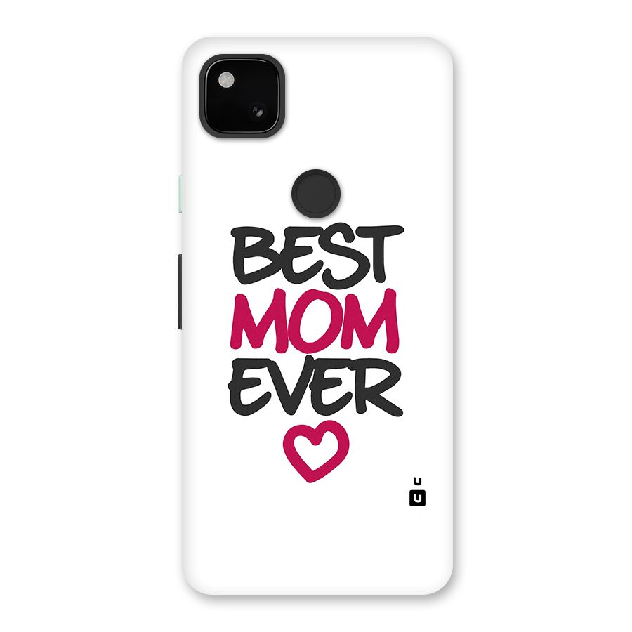 Best Mom Ever Glass Back Case for Google Pixel 4a