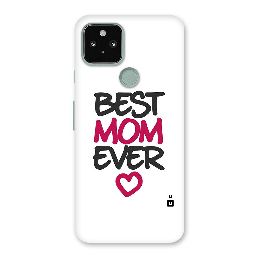 Best Mom Ever Back Case for Google Pixel 5