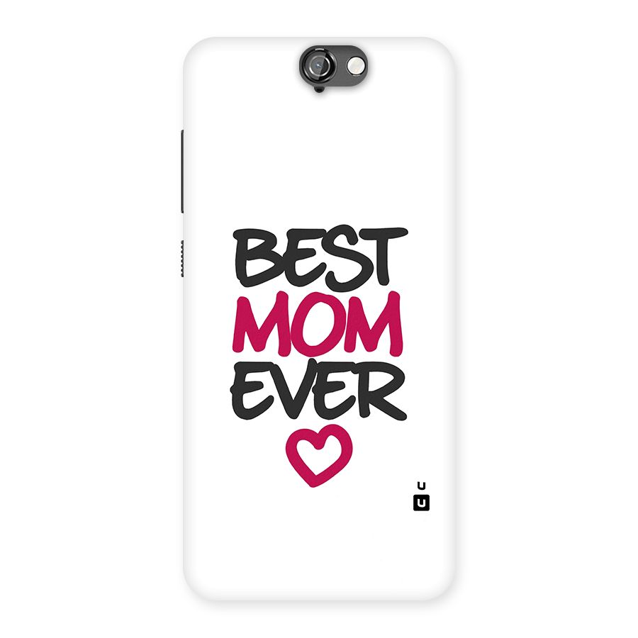 Best Mom Ever Back Case for HTC One A9