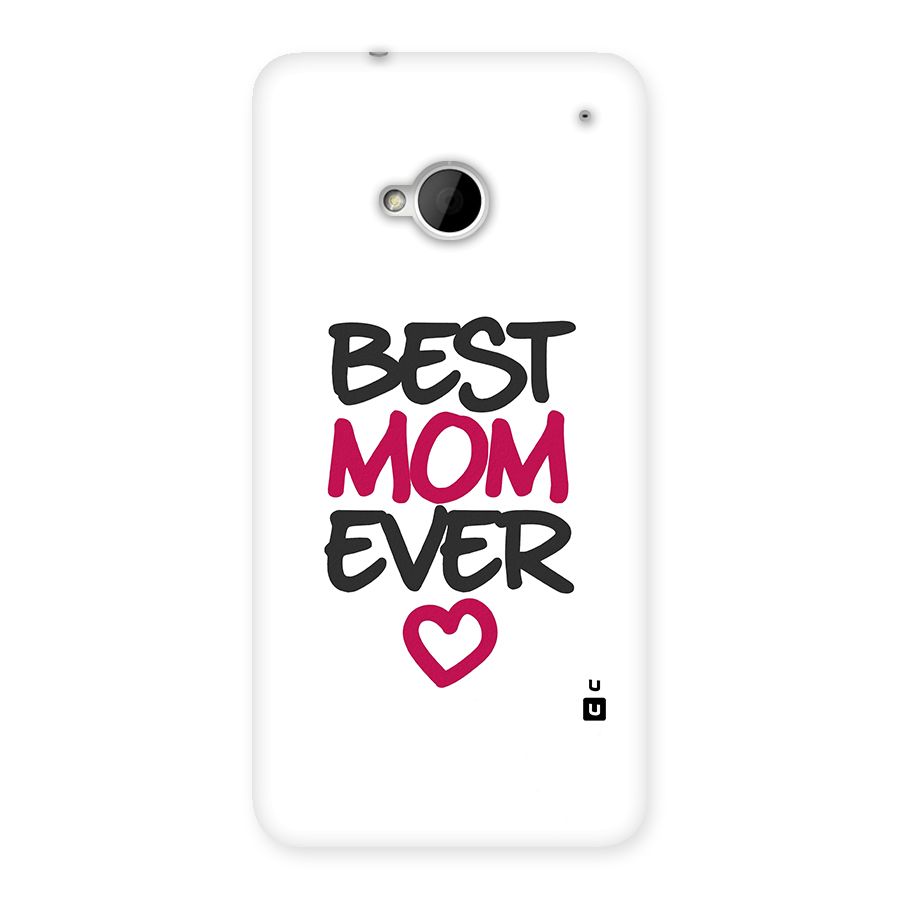 Best Mom Ever Back Case for HTC One M7