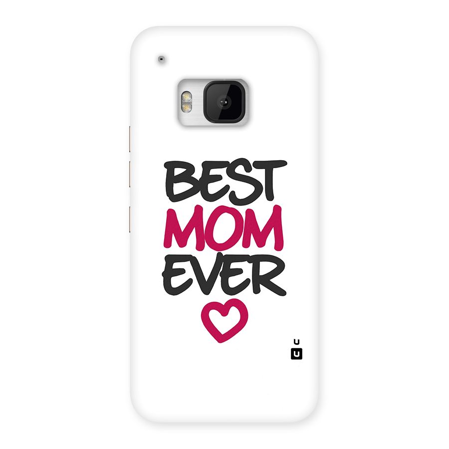 Best Mom Ever Back Case for HTC One M9