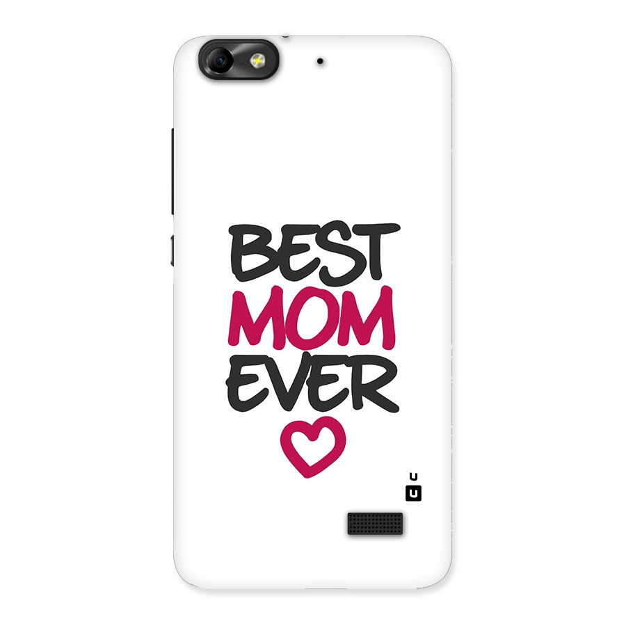 Best Mom Ever Back Case for Honor 4C